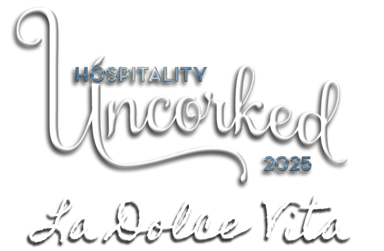 Hospitality Uncorked 2025: La Dolce Vita